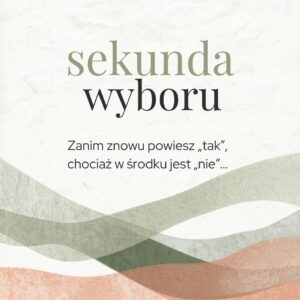 Sekunda wyboru zatrzymaj się, zanim zareagujesz automatycznie 🎧 5 krótkich nagrań audio